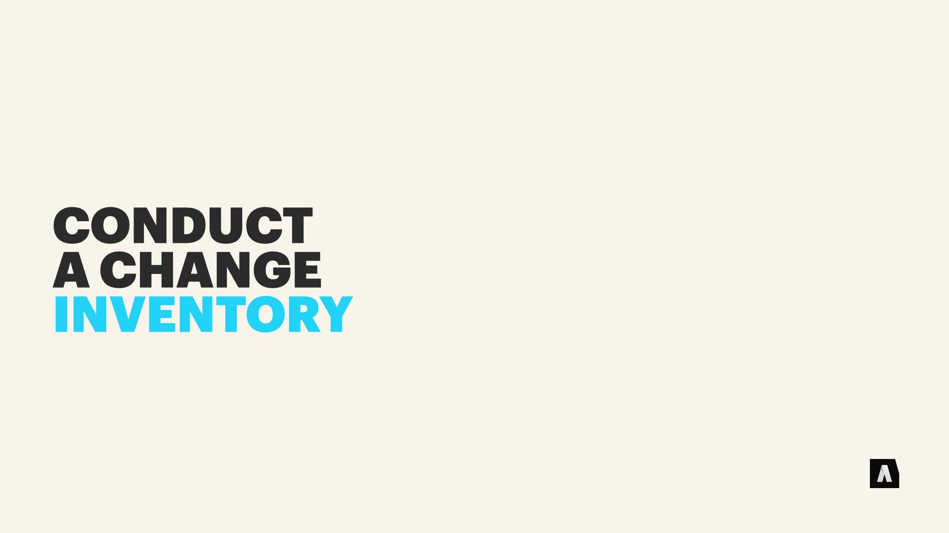 Conduct A Change inventory