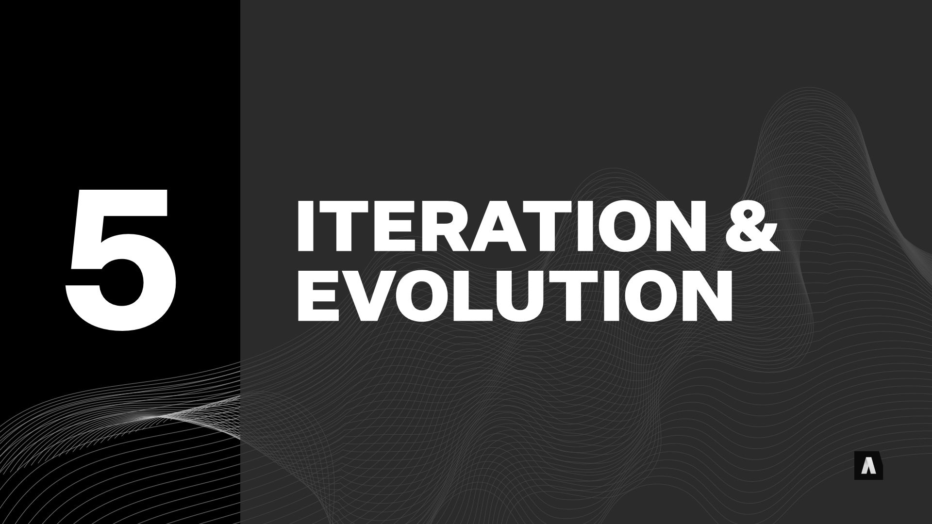 Iteration & evolution